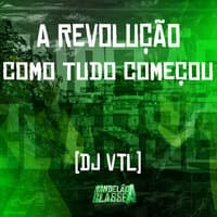 A Revolução - Como Tudo Começou