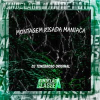 Montagem Risada Maniaca