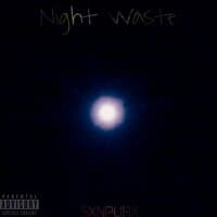 Night Waste