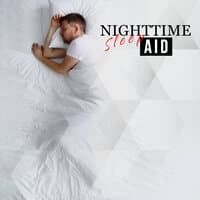 Nighttime Sleep Aid: Songs for Sleepless Nights, Sleep Problems, Insomnia