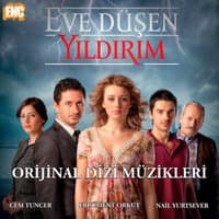 Eve Düşen Yıldırım (Orijinal Dizi Müzikleri )