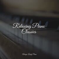 Relaxing Piano Classics