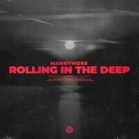 Rolling in the Deep