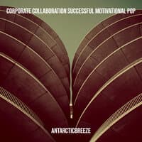 Corporate Collaboration Successful Motivational Pop