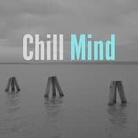 Chill Mind