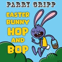 Easter Bunny Hop and Bop