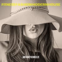 Fitness Fashion Modern House