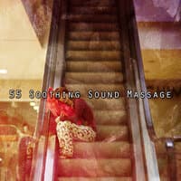 55 Soothing Sound Massage