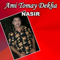 Ami Tomay Dekha