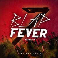 BLAP FEVER 7