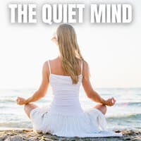 The Quiet Mind