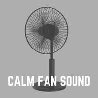 Calm Fan Sound