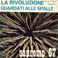 La rivoluzione / Guardati alle spalle