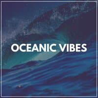 Oceanic Vibes