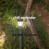 chill surrender