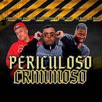 Periculoso Criminoso