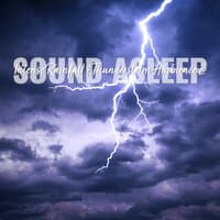 Sound Asleep: Intense Rainfall & Thunderstorm Ambience 2