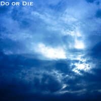 Do or Die