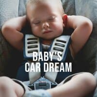 Baby's Car Dream: A Drive over the Country to Help the Little Ones to Fall a Sleep