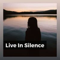 Live in Silence