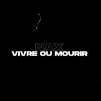 Vivre ou mourir