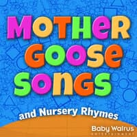 Mother Goose Songs & Nursery Rhymes