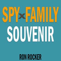 Spy X Family - Souvenir