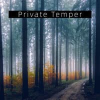 Private Temper