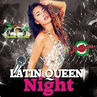 Latin Queen Night