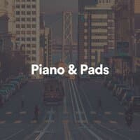 Piano & Pads