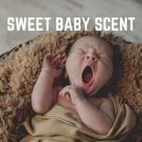 Sweet Baby Scent