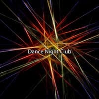 Dance Night Club