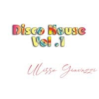 Disco house, Vol. 1