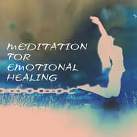 Meditation for Emotional Healing