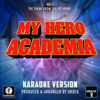 No. 1 (Season 5 Opening Theme) [From "My Hero Academia Season 5"]