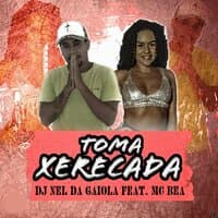 Toma Xerecada  (Brega Funk)