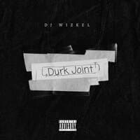 Durk Joint