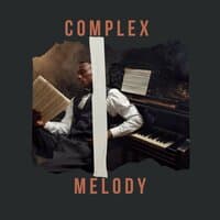 Complex Melody