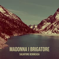 Madonna I brigatore