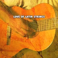 Love Of Latin Strings