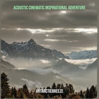 Acoustic Cinematic Inspirational Adventure