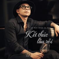 Kết Thúc Lâu Rồi