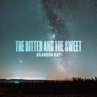 The Bitter And The Sweet