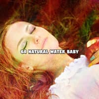 64 Natural Water Baby