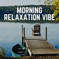 Morning Relaxation Vibe