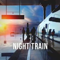 Night Train: Rhythmic White Noise Sound of a Night Train Ride to Paris