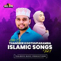 Hits Of Thanseer Koothuparamba Islamic Songs, Vol. 1