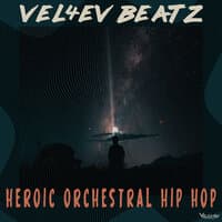 Heroic Orchestral Hip Hop