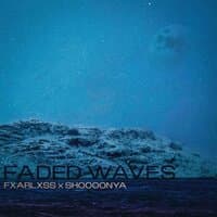 FADED WAVES