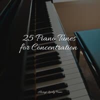 25 Piano Tunes for Concentration